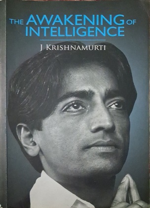 Book Review-The Awakening of Intelligence by Jiddu Krishnamurthi